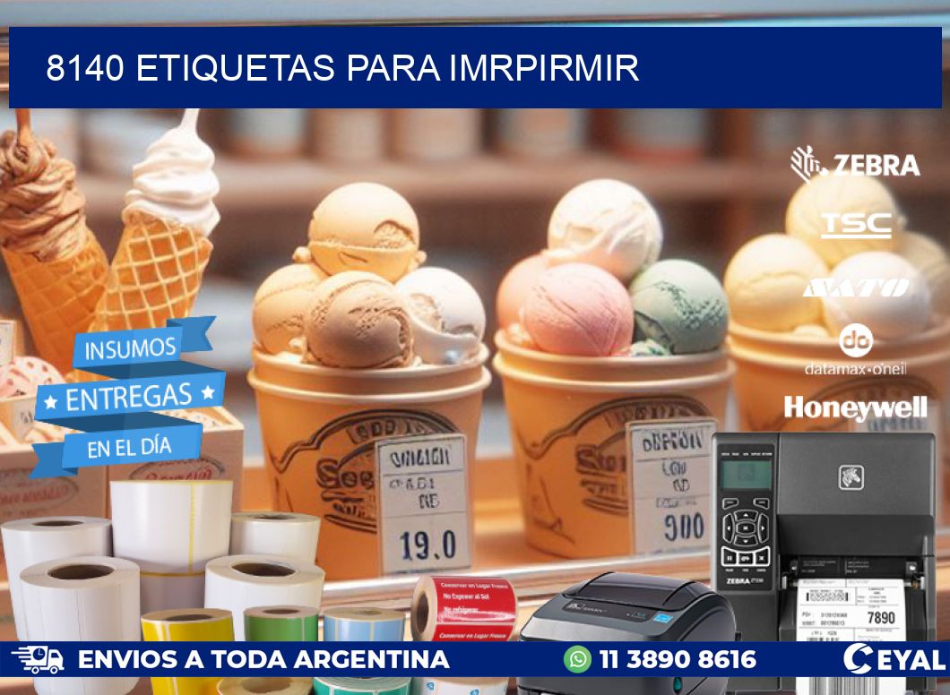 8140 ETIQUETAS PARA IMRPIRMIR