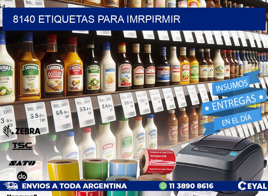 8140 ETIQUETAS PARA IMRPIRMIR