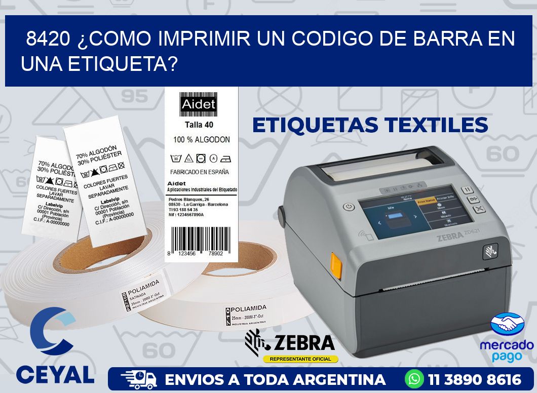 8420 ¿COMO IMPRIMIR UN CODIGO DE BARRA EN  UNA ETIQUETA?