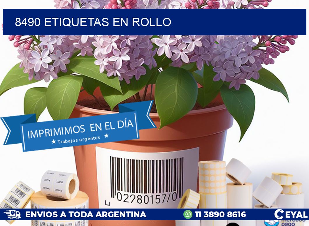 8490 ETIQUETAS EN ROLLO