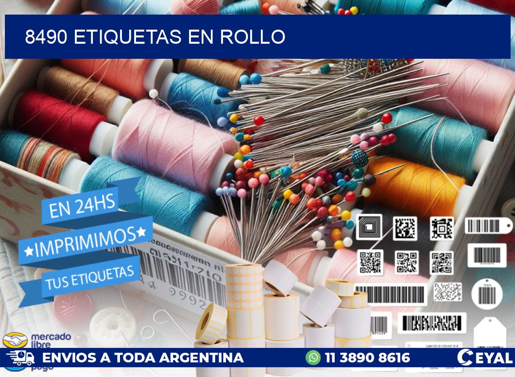 8490 ETIQUETAS EN ROLLO