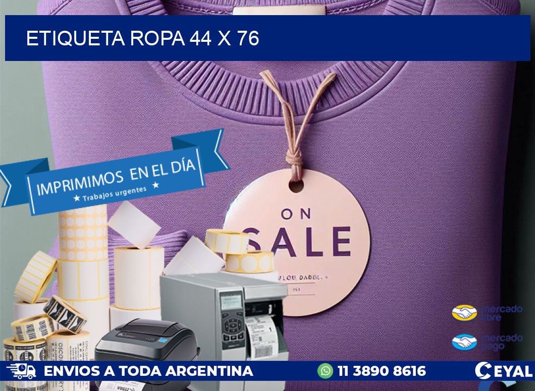 ETIQUETA ROPA 44 x 76