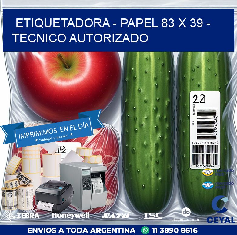 ETIQUETADORA – PAPEL 83 x 39 – TECNICO AUTORIZADO