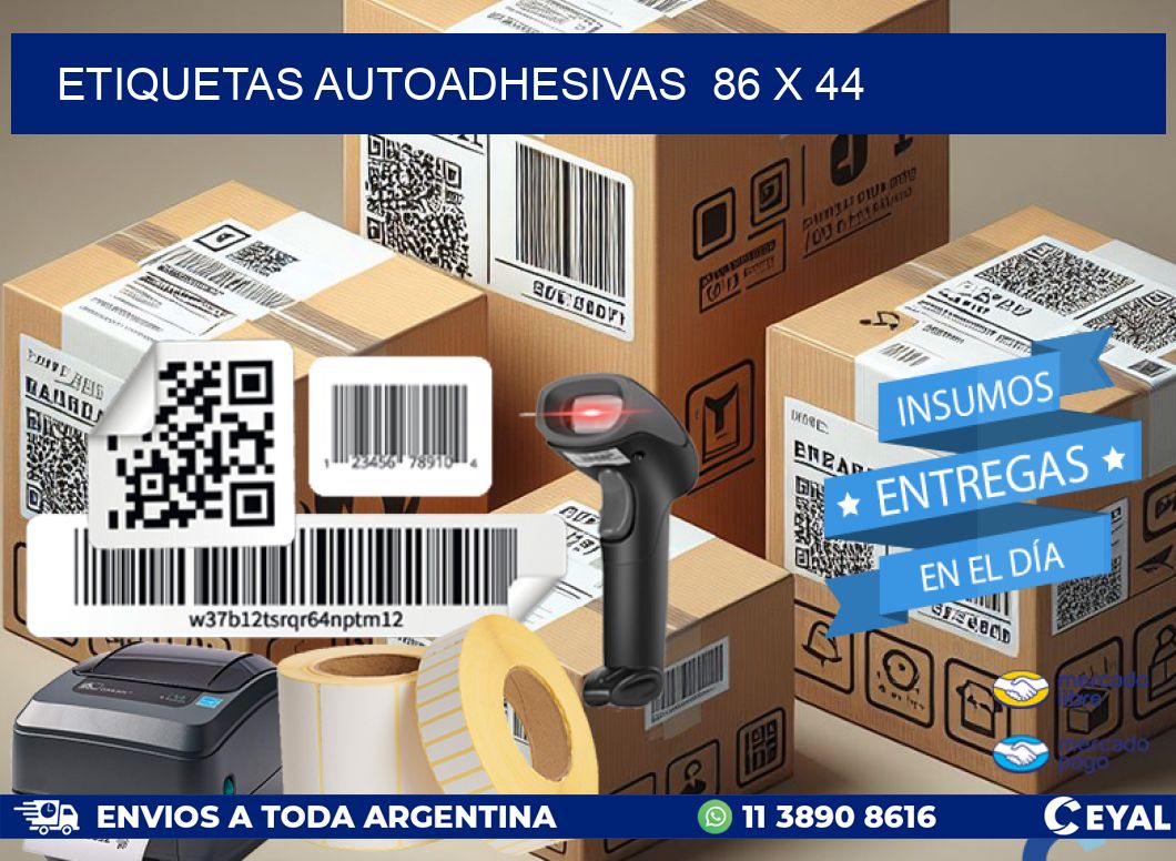 ETIQUETAS AUTOADHESIVAS  86 x 44