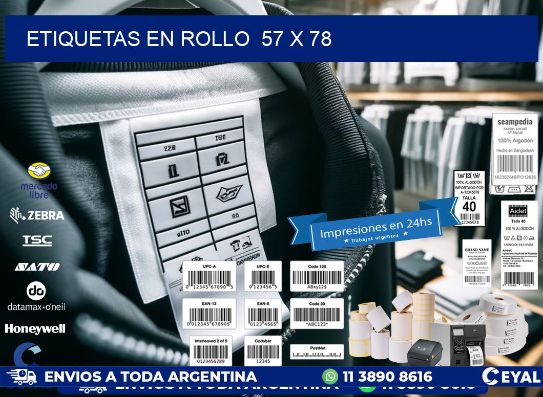 ETIQUETAS EN ROLLO  57 x 78