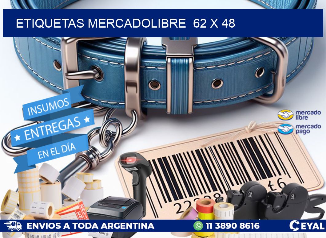 ETIQUETAS MERCADOLIBRE  62 x 48