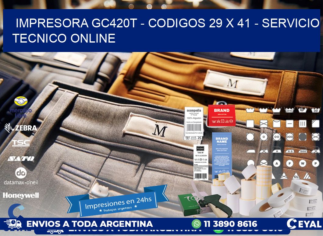 IMPRESORA GC420T - CODIGOS 29 x 41 - SERVICIO TECNICO ONLINE