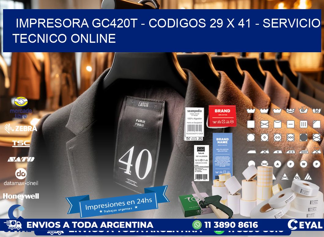 IMPRESORA GC420T - CODIGOS 29 x 41 - SERVICIO TECNICO ONLINE