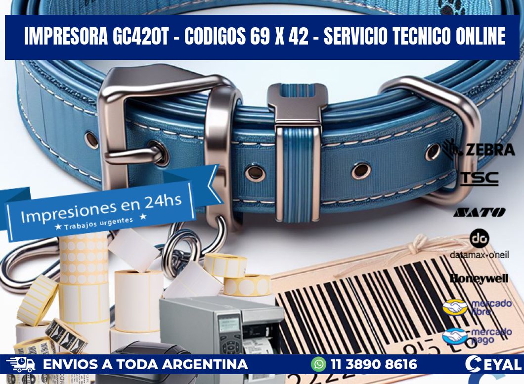 IMPRESORA GC420T - CODIGOS 69 x 42 - SERVICIO TECNICO ONLINE