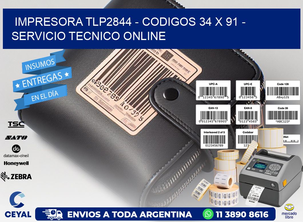IMPRESORA TLP2844 - CODIGOS 34 x 91 - SERVICIO TECNICO ONLINE