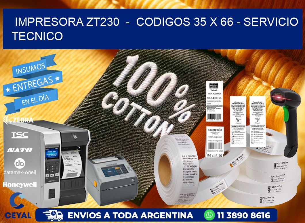 IMPRESORA ZT230 - CODIGOS 35 x 66 - SERVICIO TECNICO