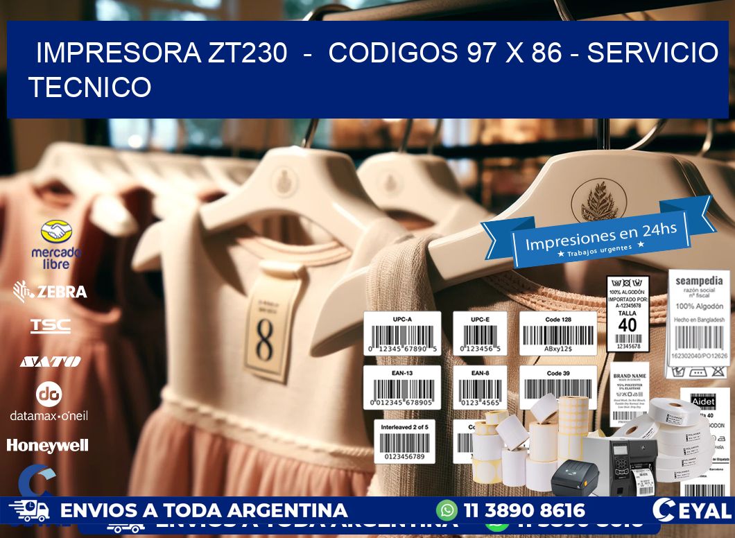 IMPRESORA ZT230  -  CODIGOS 97 x 86 - SERVICIO TECNICO