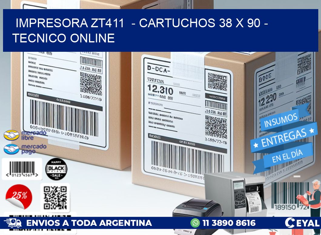 IMPRESORA ZT411  – CARTUCHOS 38 x 90 – TECNICO ONLINE