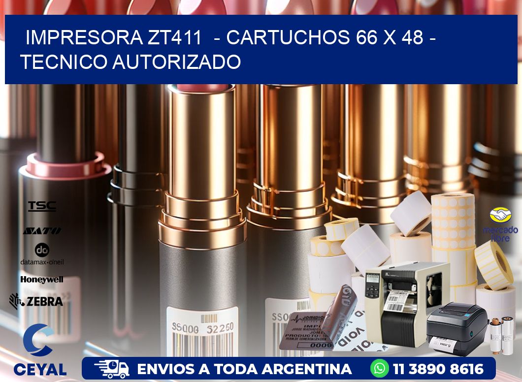 IMPRESORA ZT411  - CARTUCHOS 66 x 48 - TECNICO AUTORIZADO