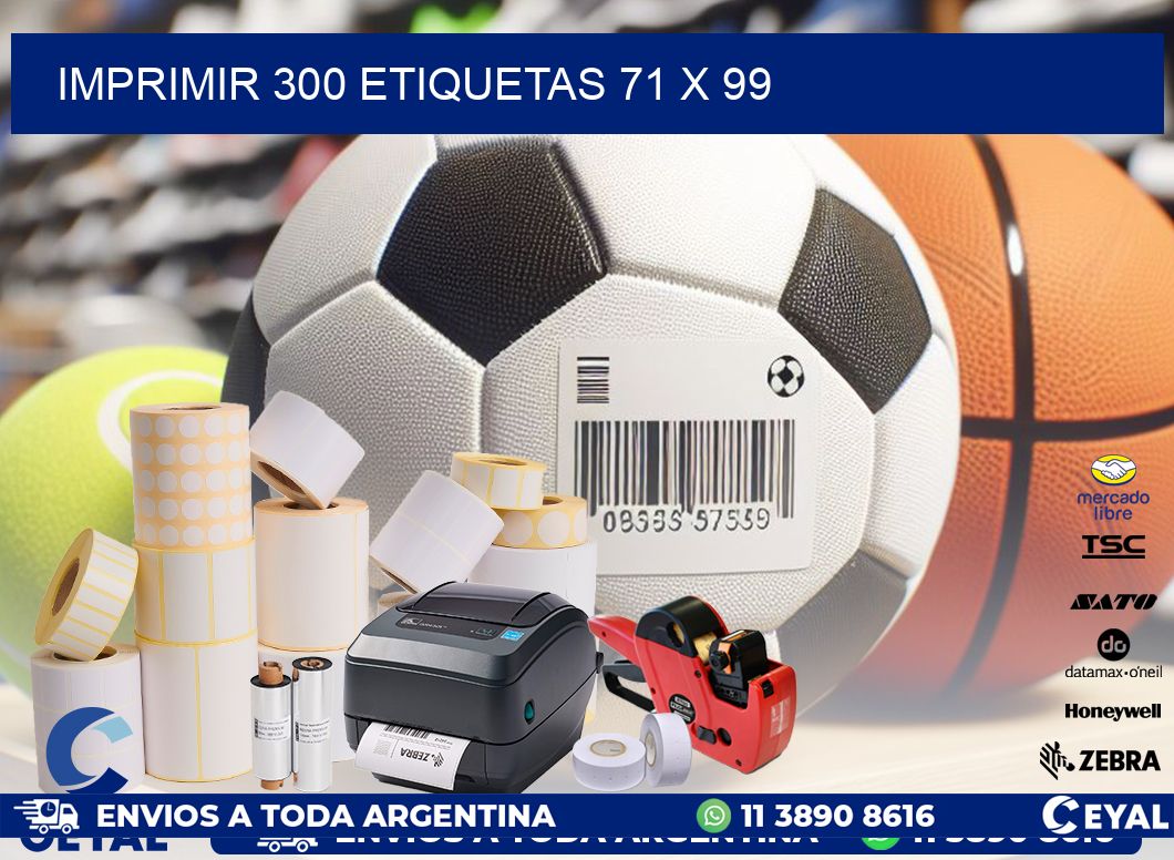 IMPRIMIR 300 ETIQUETAS 71 x 99
