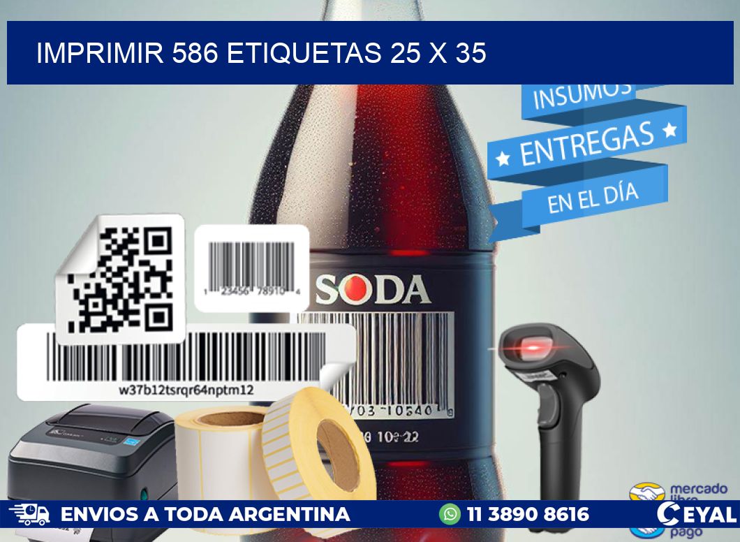 IMPRIMIR 586 ETIQUETAS 25 x 35