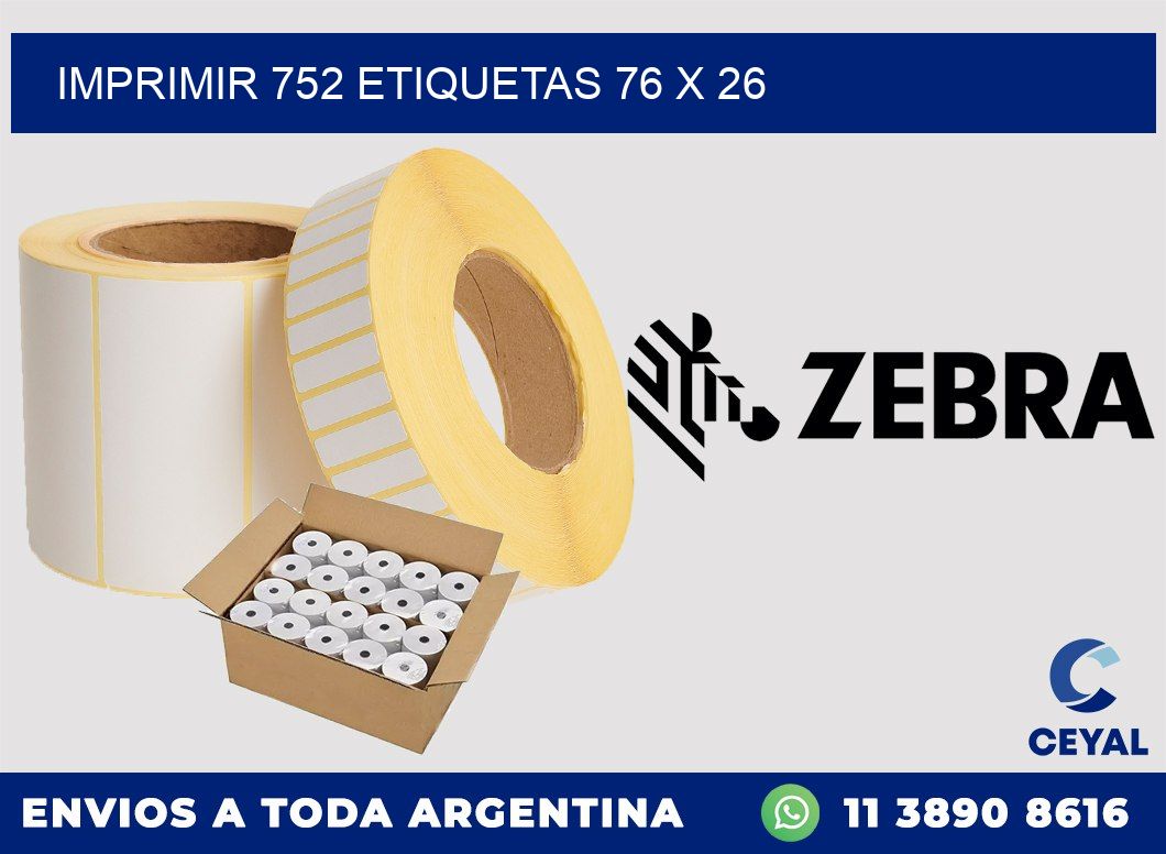 IMPRIMIR 752 ETIQUETAS 76 x 26