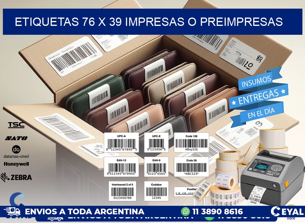 ETIQUETAS 76 x 39 IMPRESAS O PREIMPRESAS