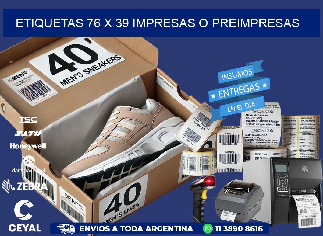 ETIQUETAS 76 x 39 IMPRESAS O PREIMPRESAS