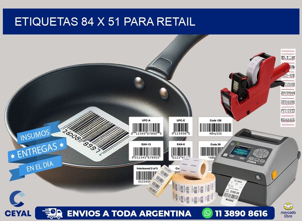 ETIQUETAS 84 x 51 PARA RETAIL