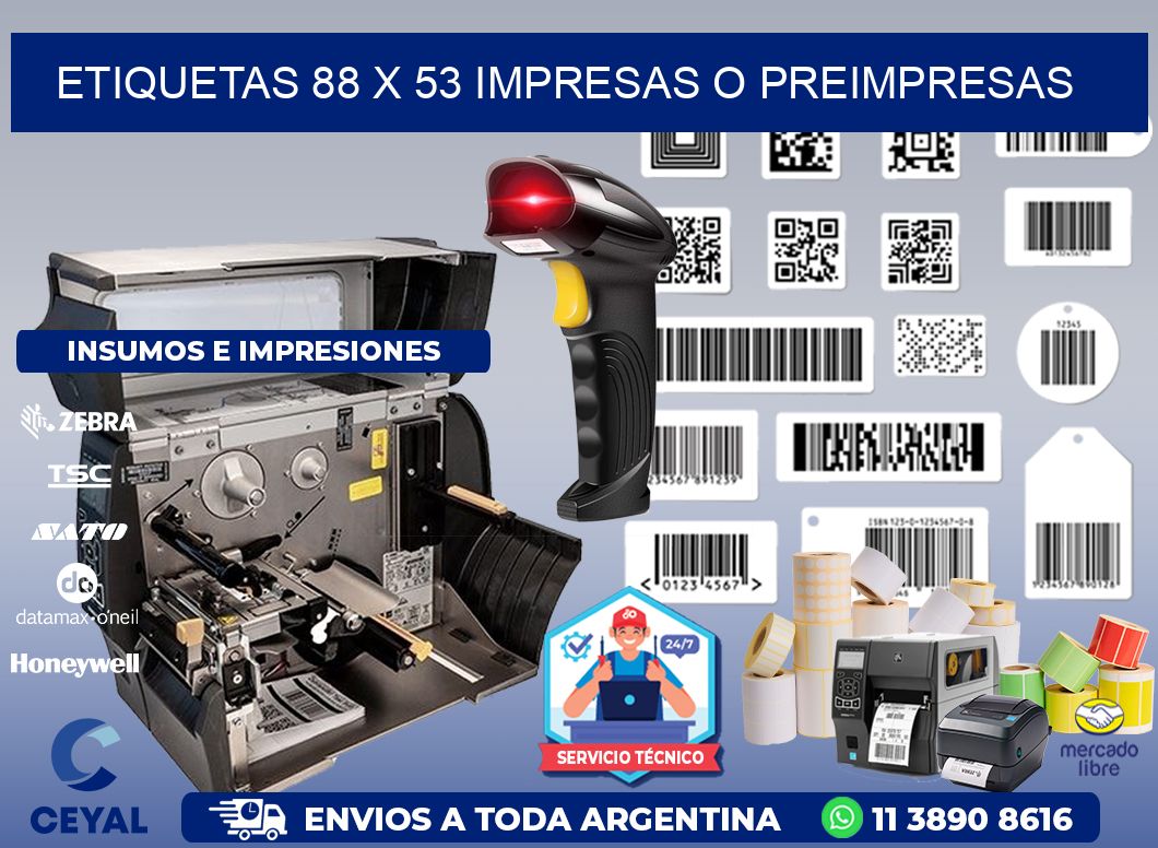 ETIQUETAS 88 x 53 IMPRESAS O PREIMPRESAS