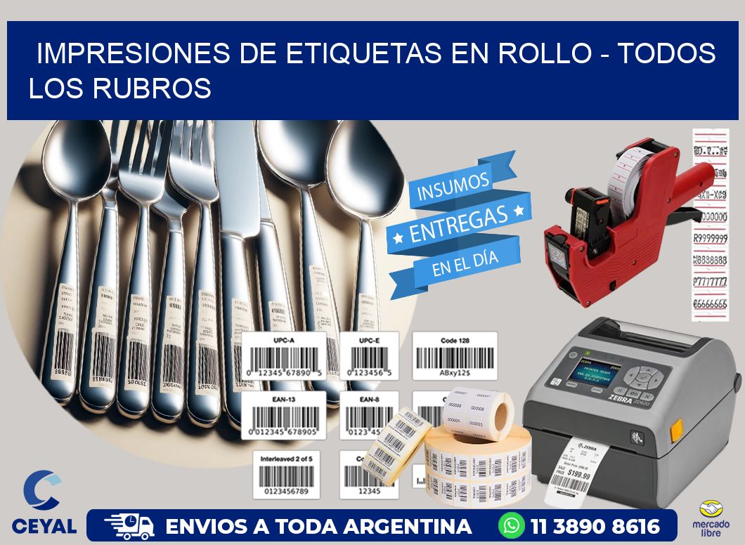 IMPRESIONES DE ETIQUETAS EN ROLLO - Todos los rubros