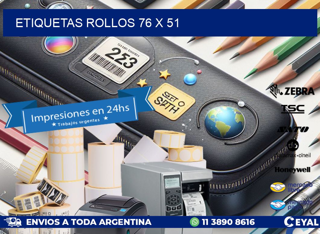 etiquetas rollos 76 x 51