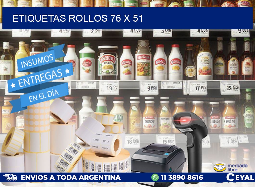 etiquetas rollos 76 x 51