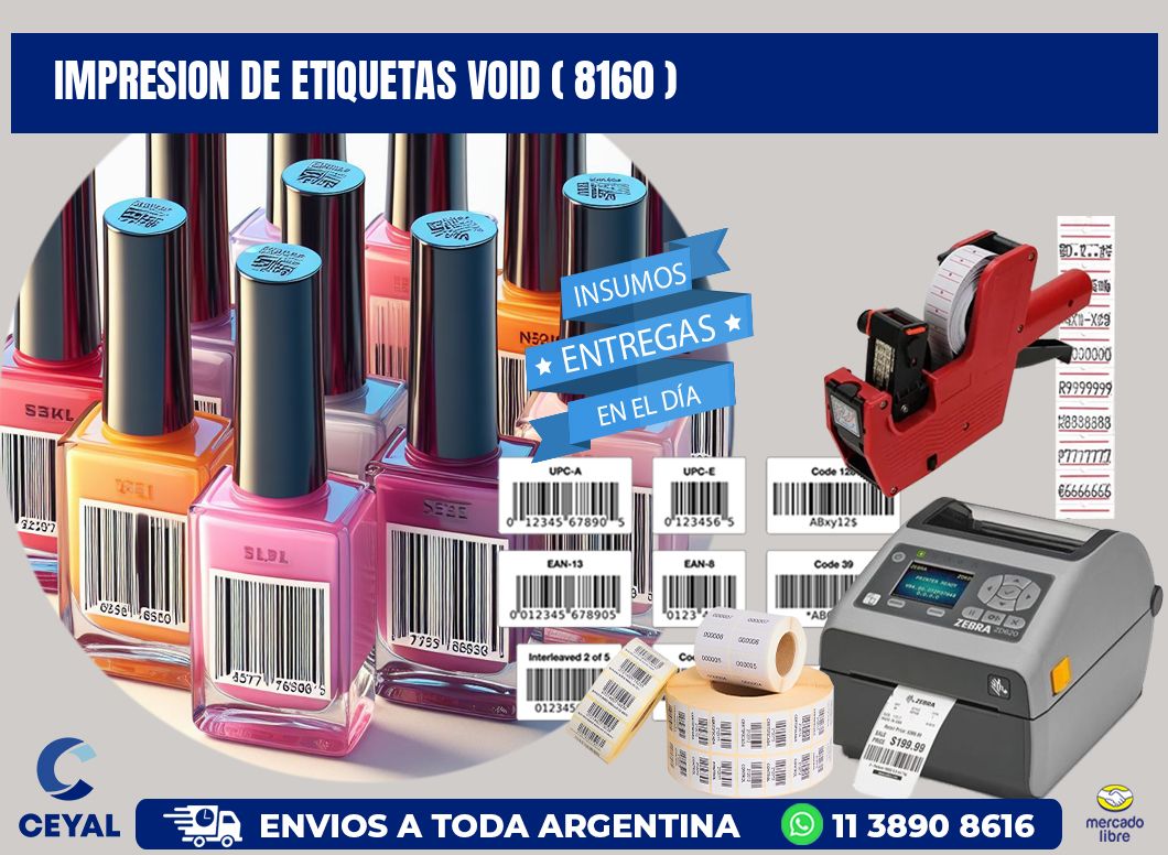impresion de etiquetas VOID ( 8160 )