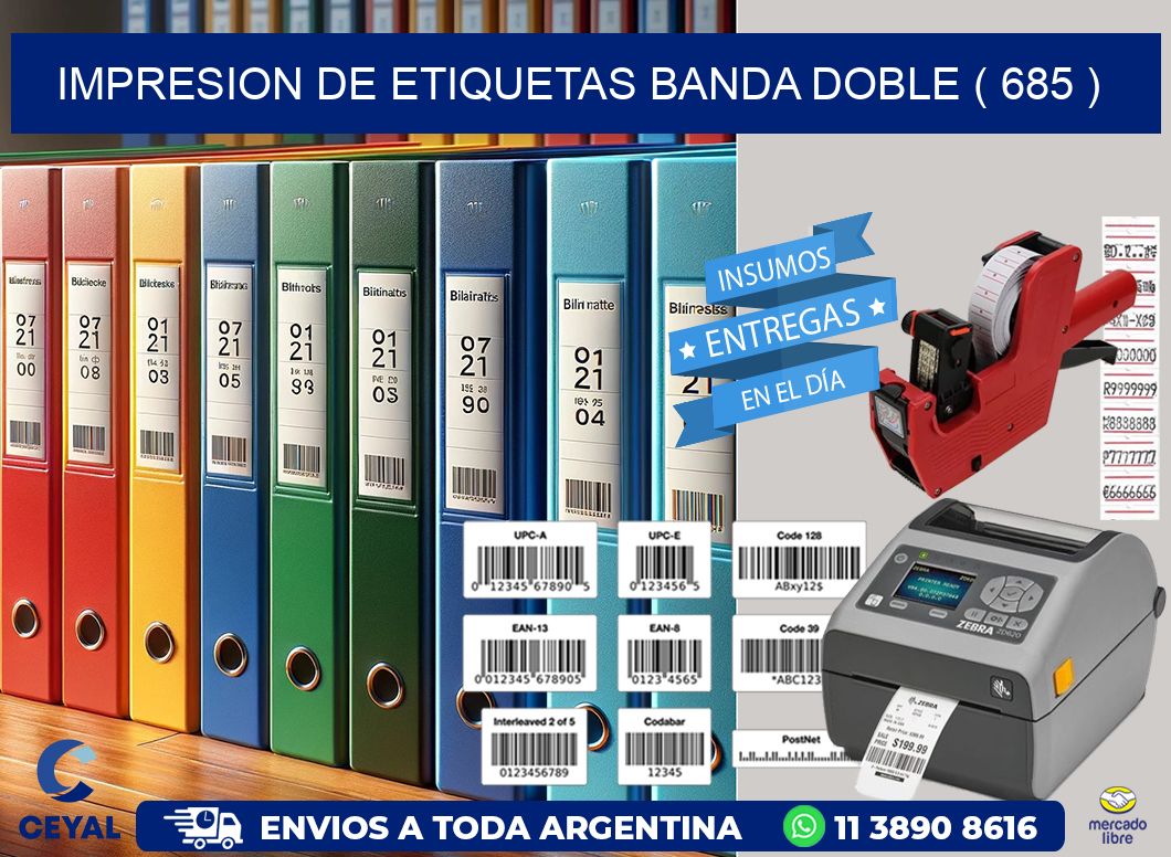 impresion de etiquetas banda doble ( 685 )