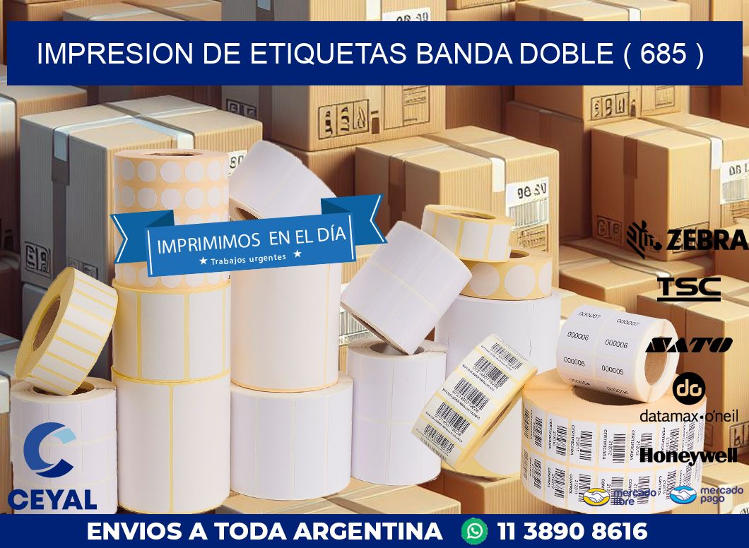 impresion de etiquetas banda doble ( 685 )