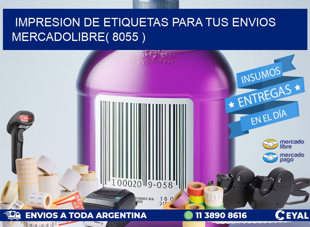 impresion de etiquetas para tus envios mercadolibre( 8055 )