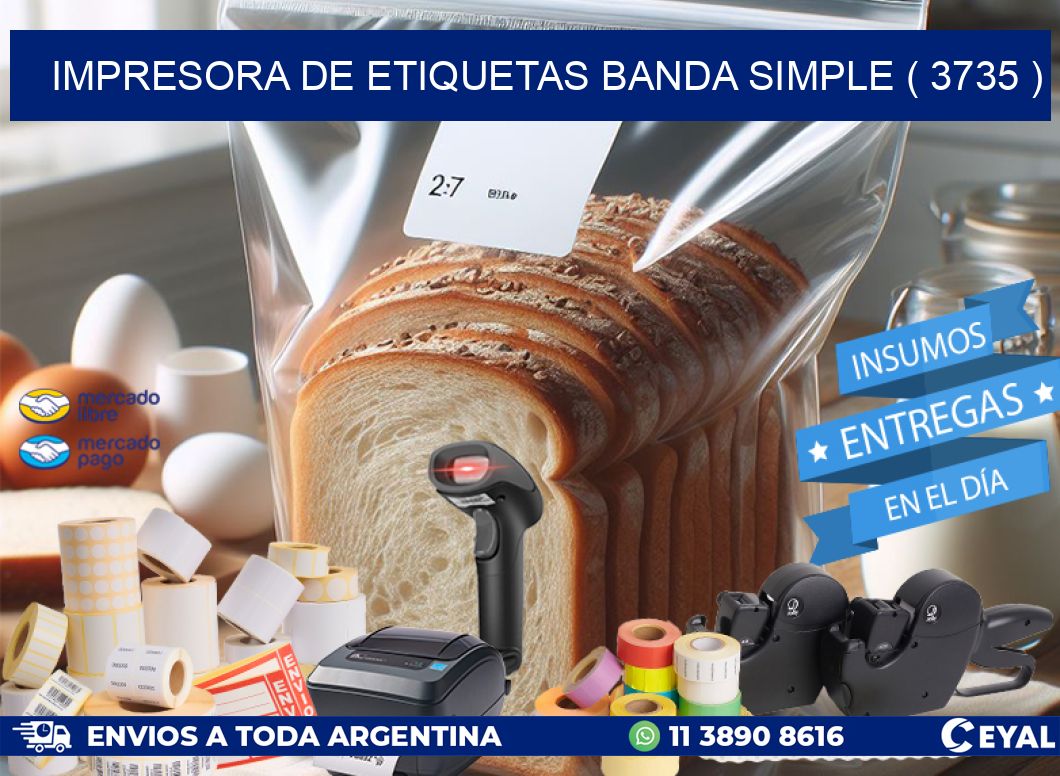 impresora de etiquetas banda simple ( 3735 )