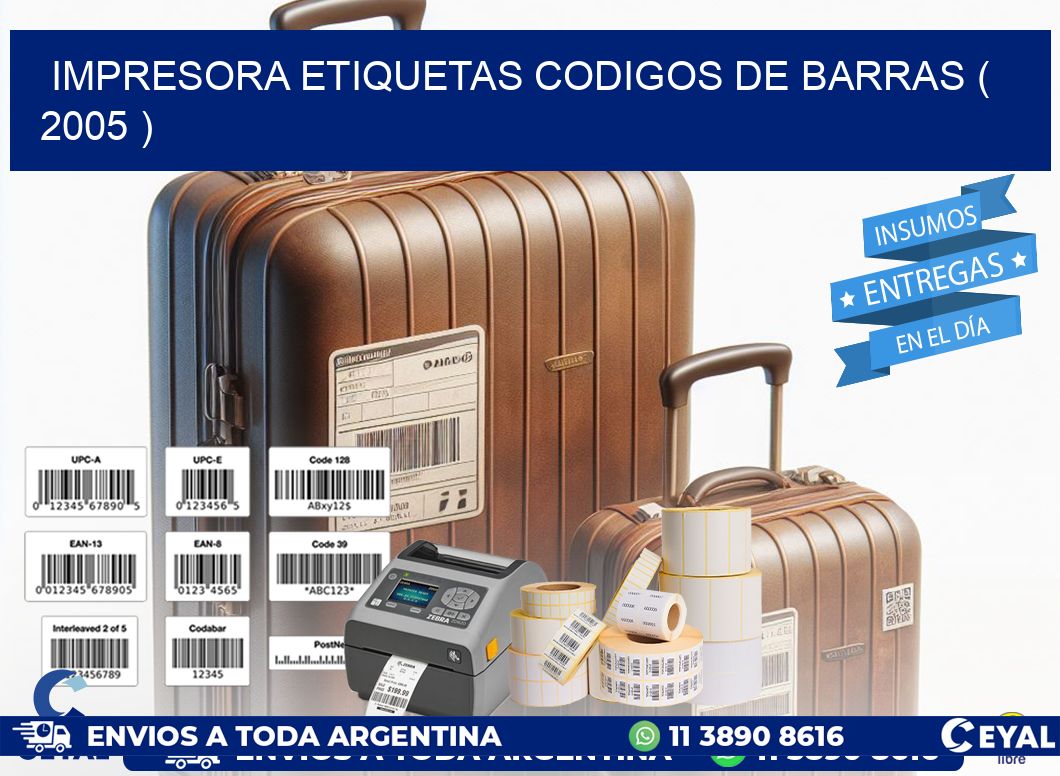 impresora etiquetas codigos de barras ( 2005 )