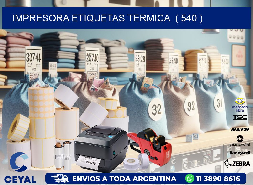 impresora etiquetas termica  ( 540 )