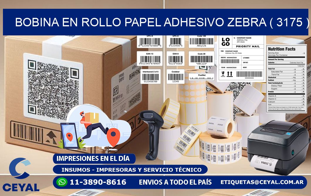 BOBINA EN ROLLO PAPEL ADHESIVO ZEBRA ( 3175 )