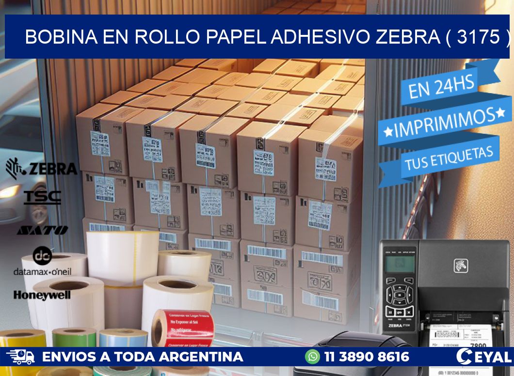 BOBINA EN ROLLO PAPEL ADHESIVO ZEBRA ( 3175 )