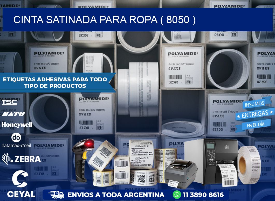 CINTA SATINADA PARA ROPA ( 8050 )