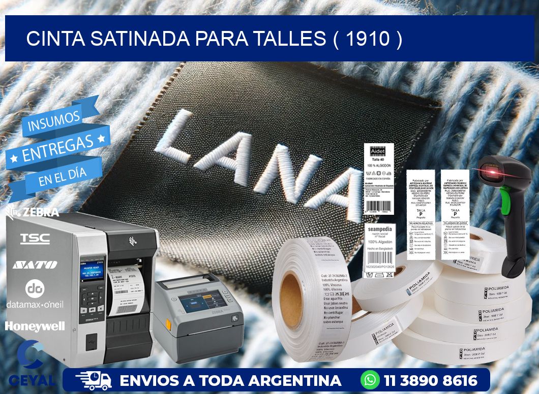 CINTA SATINADA PARA TALLES ( 1910 )
