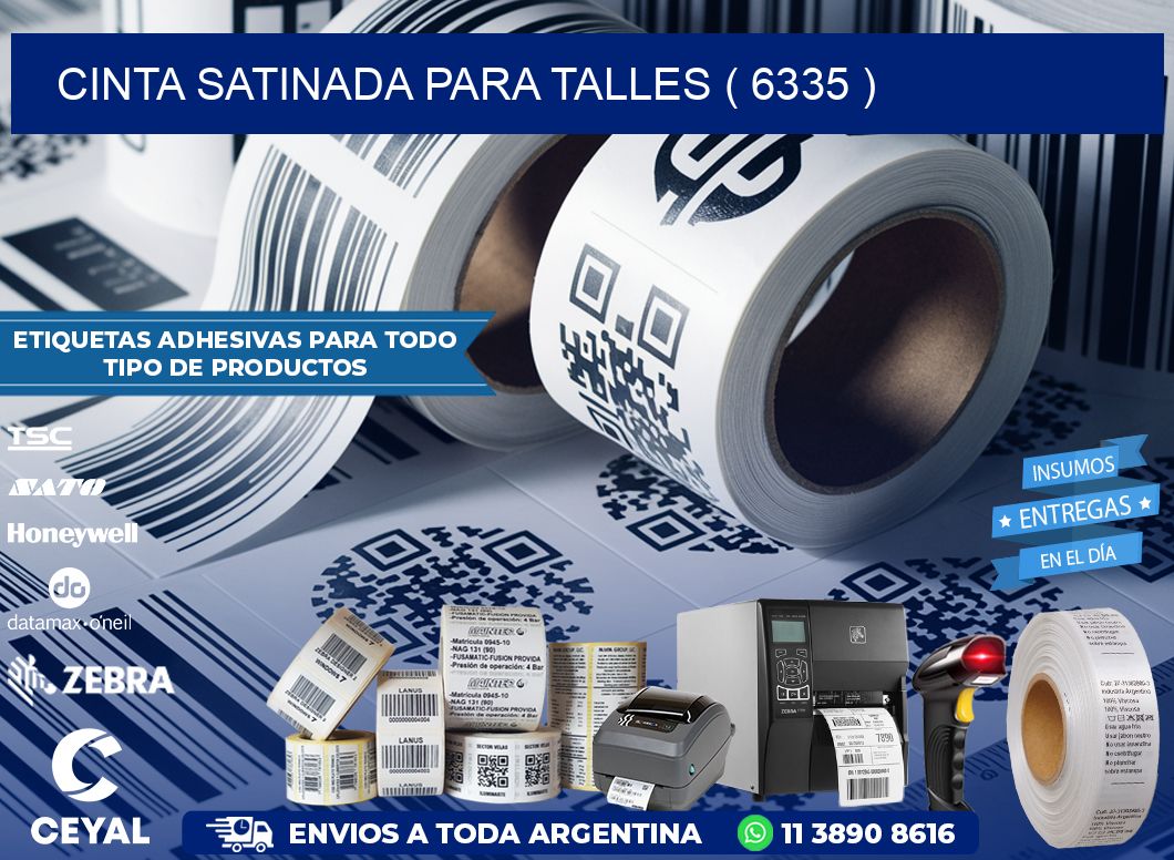 CINTA SATINADA PARA TALLES ( 6335 )