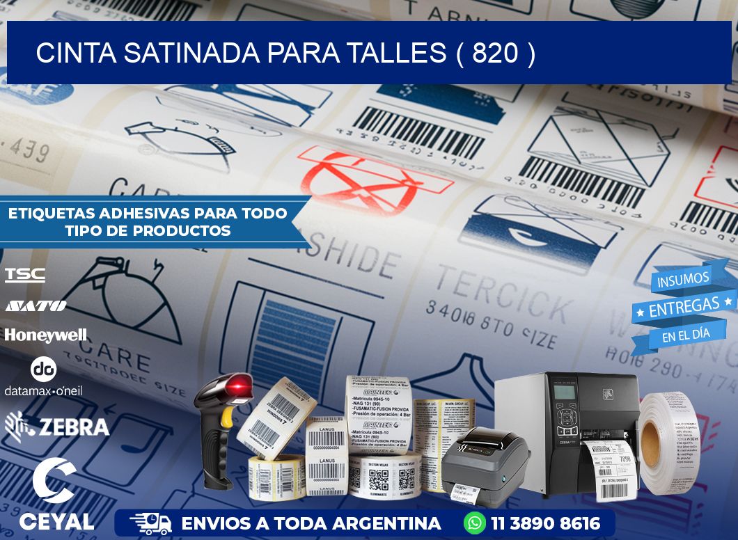 CINTA SATINADA PARA TALLES ( 820 )