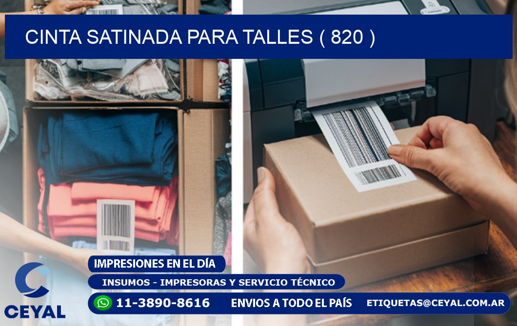 CINTA SATINADA PARA TALLES ( 820 )