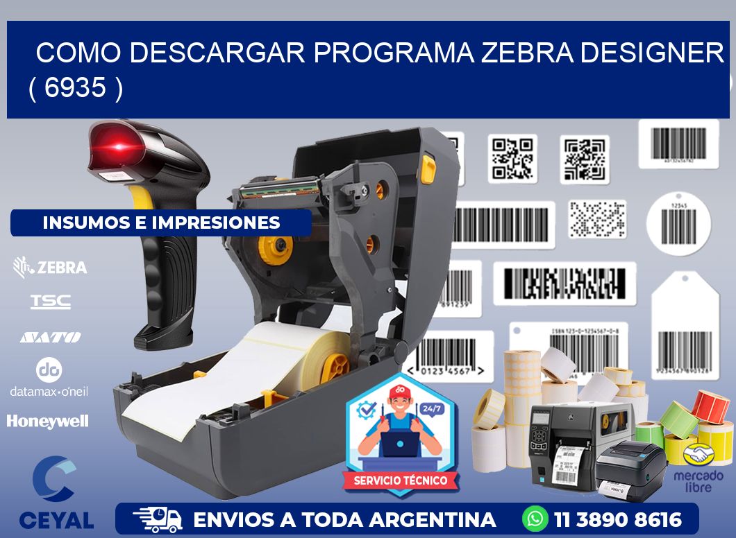 COMO DESCARGAR PROGRAMA ZEBRA DESIGNER ( 6935 )