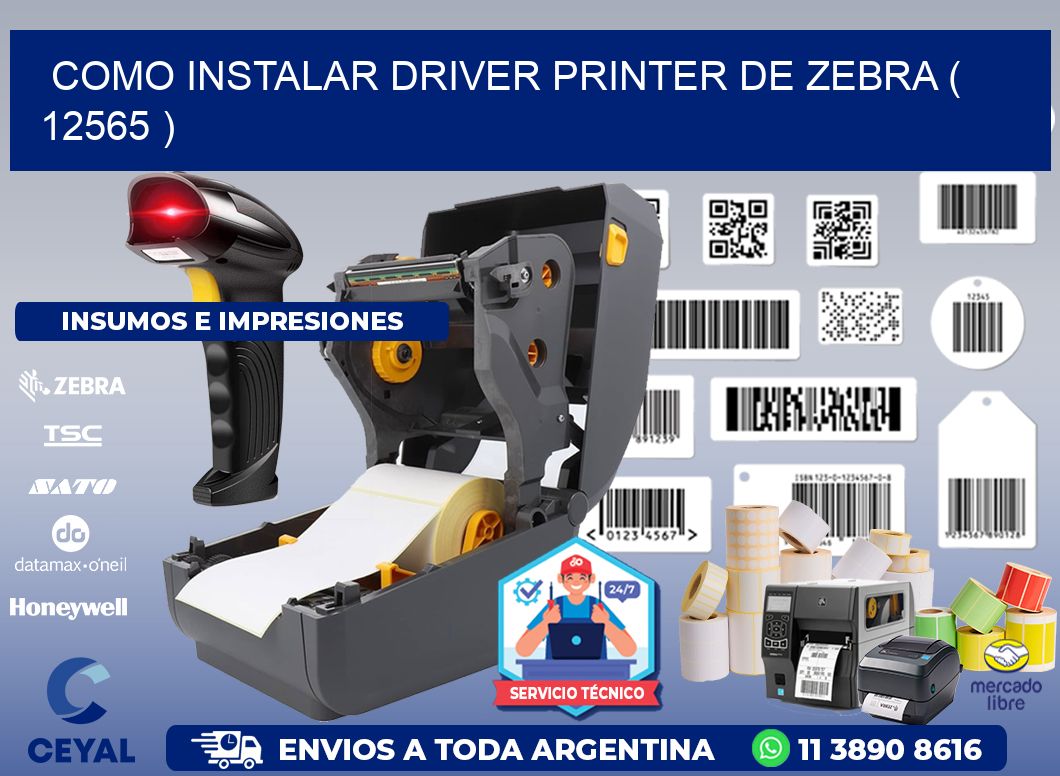 COMO INSTALAR DRIVER PRINTER DE ZEBRA ( 12565 )