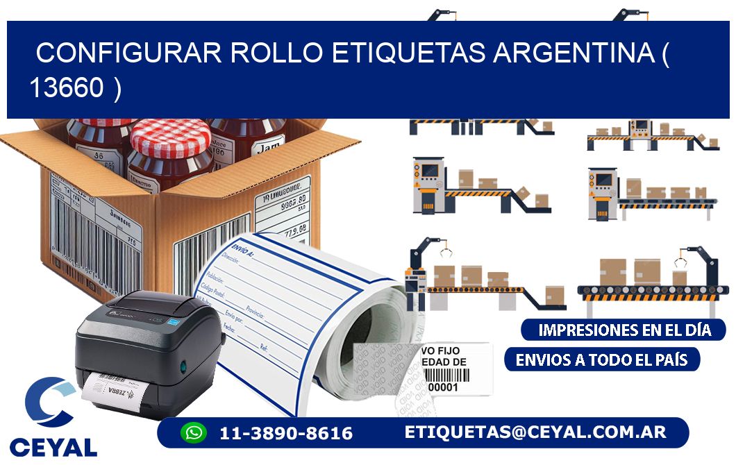 CONFIGURAR ROLLO ETIQUETAS ARGENTINA ( 13660 )