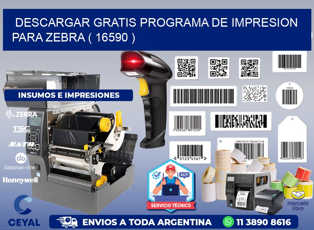 DESCARGAR GRATIS PROGRAMA DE IMPRESION PARA ZEBRA ( 16590 )