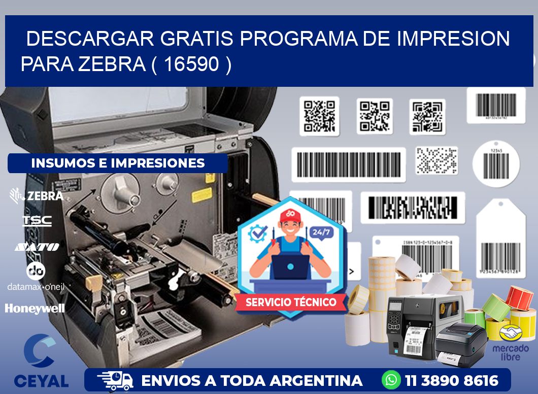 DESCARGAR GRATIS PROGRAMA DE IMPRESION PARA ZEBRA ( 16590 )