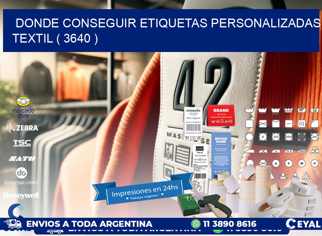 DONDE CONSEGUIR ETIQUETAS PERSONALIZADAS TEXTIL ( 3640 )