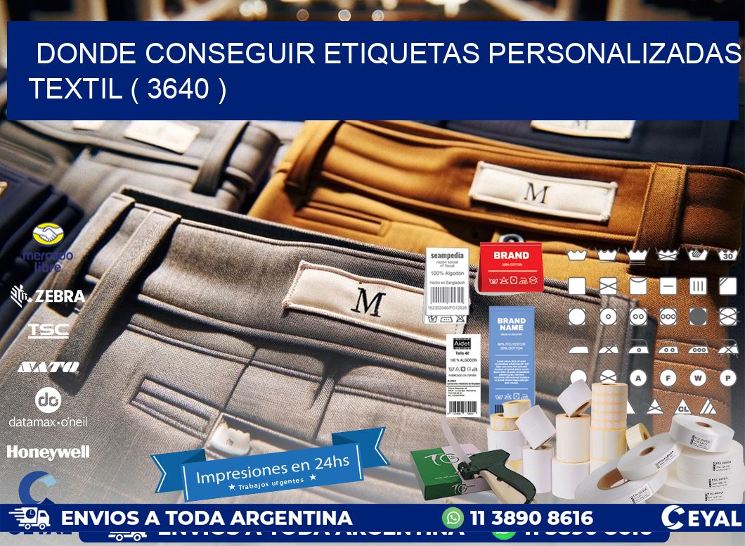 DONDE CONSEGUIR ETIQUETAS PERSONALIZADAS TEXTIL ( 3640 )