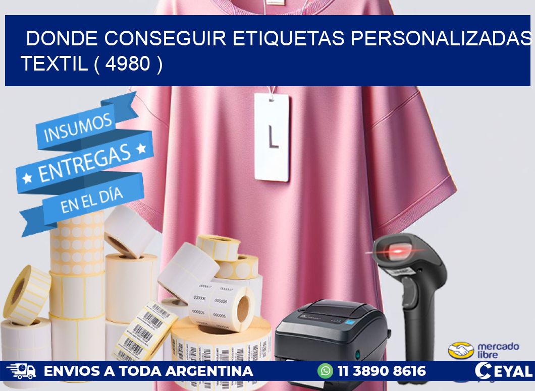DONDE CONSEGUIR ETIQUETAS PERSONALIZADAS TEXTIL ( 4980 )